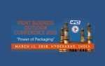 The Print Business Outlook Conference 2018 at Hyderabad Print Business Outlook Conference