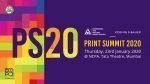 Print Summit 2020 to be held on 23 January at Tata Theatre