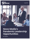 INMA Report – News Media’s Pandemic Leadership Opportunities News Media's Pandemic Leadership Opportunities Screenshot INMA