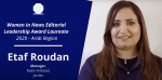 Etaf Roudan named Editorial Leadership Award laureate by Wan-Ifra Women in News Roudan