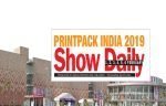 Labelexpo India 2018 and Printpack India 2019 – both in Greater Noida Printpack
